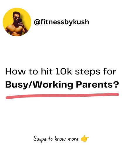 Hitting 10k steps as a busy parent seems impossible, but it's not. Take short 10-15 minute walks, walk during phone calls, play with your kids outside, and always take the stairs. Every step counts.