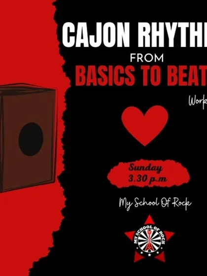 Our poster for the "Cajon Rhythms" workshop. This 90-minute session is perfect for beginners who want to explore percussion, covering everything from basic tones to full beats.