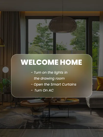 My automation systems allow you to create custom scenes for any occasion. A 'Welcome Home' scene, for instance, can automatically open the smart curtains, turn on the lights, and adjust the AC, creating the perfect ambiance the moment you walk in.