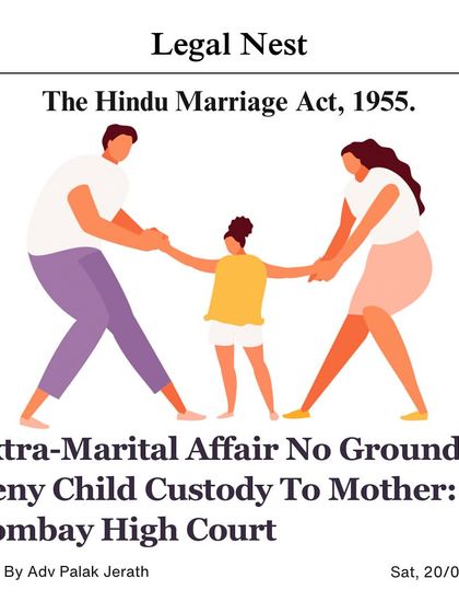 Can a mother be denied child custody because of an extramarital affair? The Bombay High Court says no. The court separates the issues of being a good wife and a good mother, focusing on the child's welfare above all. This is a key principle in custody cases.