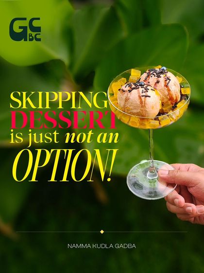 Skipping dessert is just not an option here, especially when it's our Namma Kudla Gadbad ice cream.