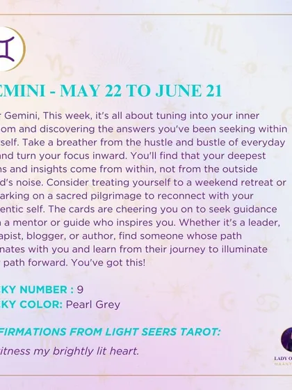 A weekly tarot forecast for Gemini. This week is all about tuning into your inner wisdom. Take a breather from the hustle and bustle to discover that your deepest truths and insights come from within, not from the outside world's noise.
