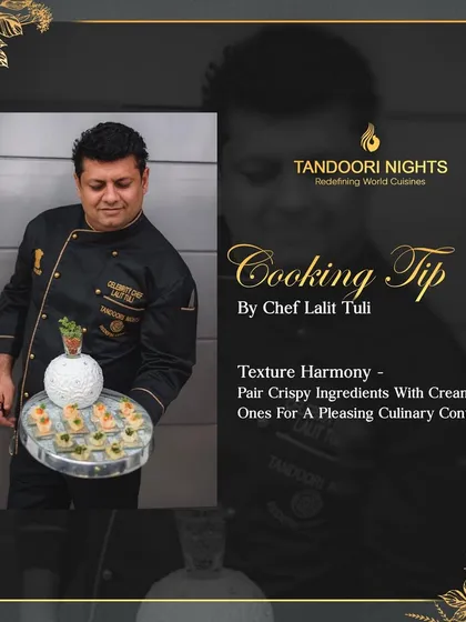 Our Chef Lalit Tuli shares a cooking tip: "Pair crispy ingredients with creamy ones for a pleasing culinary contrast." Here he presents a platter of his expertly crafted canapés.