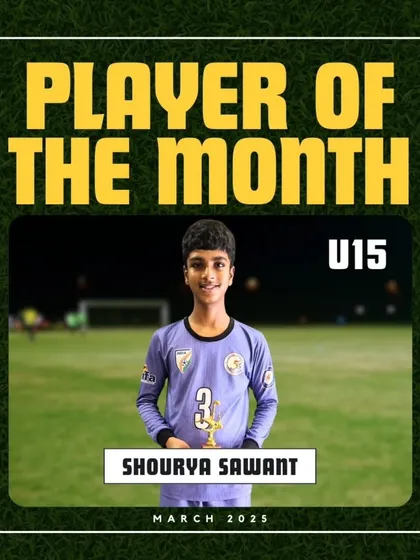 Shourya Sawant, our U15 Player of the Month for March 2025.