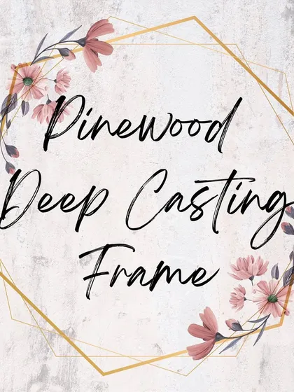 Our Pinewood Deep Casting Frames offer a lighter wood option for a fresh and modern aesthetic.