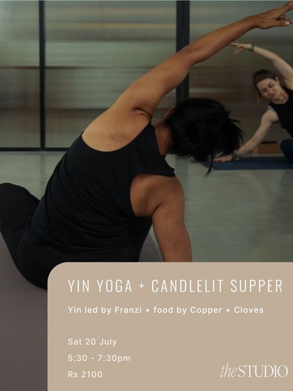 A new way to spend a Saturday night: a restorative Yin Yoga class at sunset followed by a nourishing, candlelit supper at The Studio.
