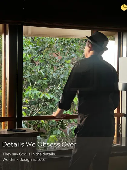 "They say God is in the details. We think design is, too." Puran Kumar looking out a window, a moment of quiet obsession over the details that make a project special.