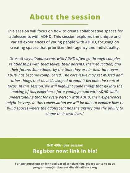 This graphic explains the focus of Dr. Amit Sen's session on ADHD. It will explore the complex relationships adolescents with ADHD have with themselves and their future, and how to build spaces that prioritize their agency.