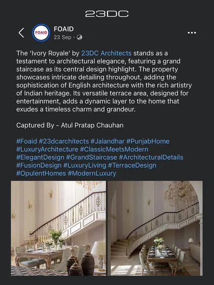FOAID described The Ivory Royale as a testament to architectural elegance, featuring a grand staircase as its central design highlight. They praised its fusion of English architecture and Indian heritage.