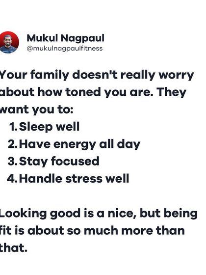 This post puts fitness in perspective. Your family doesn't worry about how toned you are; they want you to sleep well, have energy, and handle stress. Being fit is about so much more than just looking good.