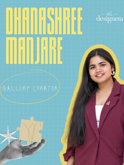 This is Dhanashree Manjare, our Gallery Curator, who plays a vital role in piecing together the puzzle of each exhibition.
