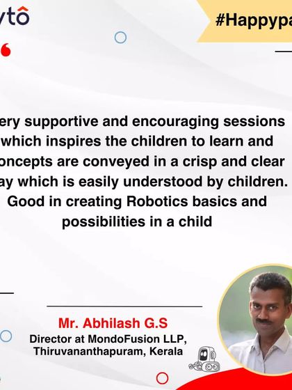 A Director from Kerala notes our sessions are supportive and encouraging. He praises the clear way concepts are conveyed, which helps in creating a strong foundation in robotics basics for his child.