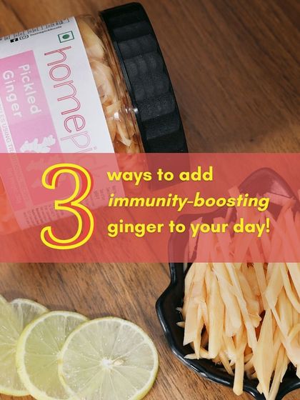 Here are three easy ways to add immunity-boosting ginger to your day. Whether in tea, with dal chawal, or in a wrap, our Pickled Ginger makes it easy and delicious.