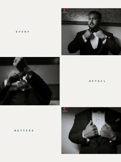 "Every detail matters." A black and white collage of the groom getting ready, focusing on the classic details of his tuxedo and confident poses.
