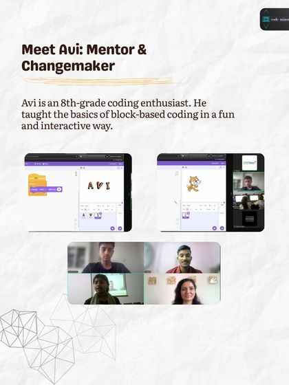 This is Avi, an 8th-grade coding enthusiast who served as a mentor in our outreach program. He taught the basics of block-based coding in a fun and interactive way to his peers.