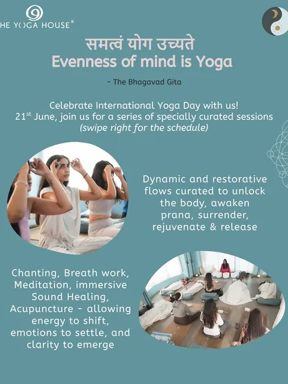 "Evenness of mind is Yoga." This graphic, created for International Yoga Day, encapsulates our philosophy. We offer dynamic and restorative flows, chanting, breathwork, and sound healing to help you find that evenness.