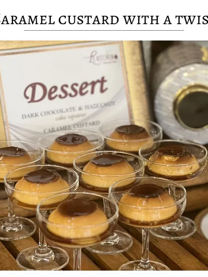 My Caramel Custard with a twist. This classic dessert is elevated with notes of dark chocolate and hazelnut, offering a perfect balance of creamy, sweet, and nutty.