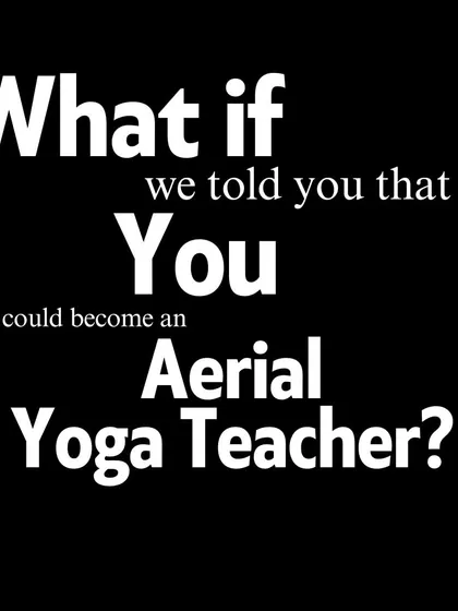 This is more than just a question. It is an invitation to transform your passion into a profession. We provide the path for you to go from a student to a certified aerial yoga instructor.