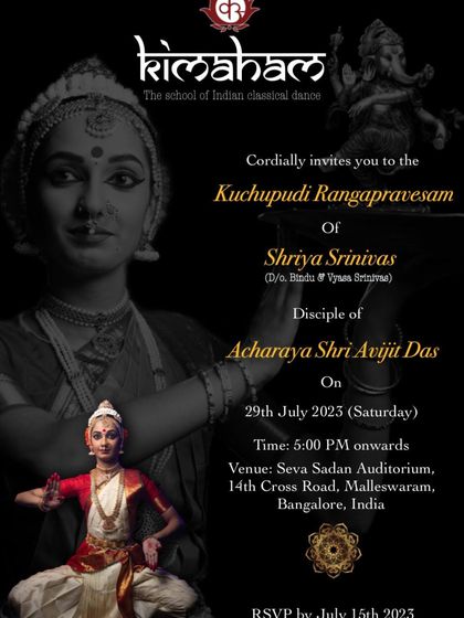An invitation to the Kuchipudi Rangapravesham of my disciple Shriya Srinivas. Each debut is a unique celebration of the student's personal journey with dance.
