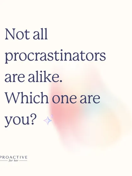 Not all procrastinators are alike. Understanding your style is the first step to breaking the cycle. Which one are you?