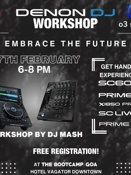 A flyer for a free Denon DJ workshop in Goa. These sessions are designed to help DJs embrace the future of DJ technology with hands-on experience on the SC6000 Prime and Prime 4+.