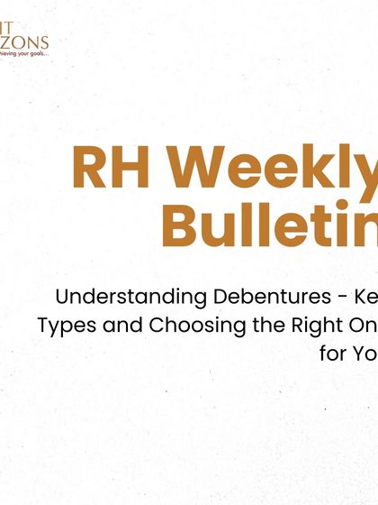 This bulletin decodes debentures for your portfolio. We explain the key types, from secured and unsecured to convertible and perpetual, helping you choose the right fit for your investment goals.