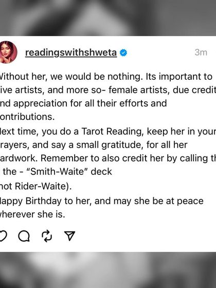 Pamela Colman Smith was an incredible artist, a member of the Golden Dawn, and an advocate for women's rights. Despite her immense contribution, she was overshadowed, received no credit, and died broke. We honor her by calling the deck the "Smith-Waite" deck.