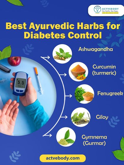 The Best Ayurvedic Herbs for Diabetes Control. For those seeking natural support for diabetes, Ayurveda offers several powerful herbs. I often work with Ashwagandha, Curcumin (turmeric), Fenugreek, Giloy, and Gymnema (Gurmar) as part of a holistic plan to help manage blood sugar levels.