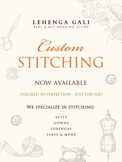 Sometimes, you need an outfit that is uniquely yours. We are excited to offer custom stitching services, where we bring your vision to life from scratch, tailored to perfection just for you.
