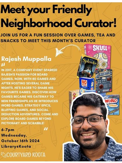 Meet Rajesh Muppalla, our October curator. A passionate board gamer, Rajesh introduced the community to the world of modern board games beyond Pictionary and Scrabble.