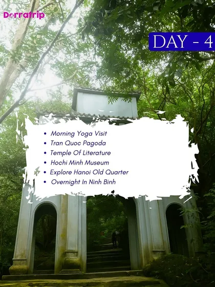 Day 4 in Vietnam: More morning yoga, followed by visits to the Tran Quoc Pagoda, Temple of Literature, and exploring the Hanoi Old Quarter.