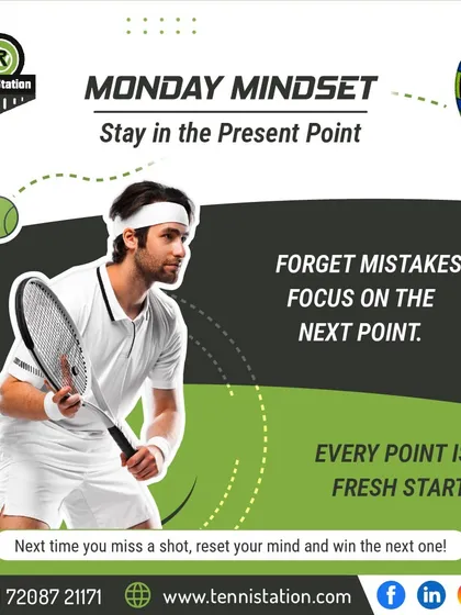 Monday Mindset: Stay in the present point. Forget the last mistake and focus on what's next, because every point is a fresh start.