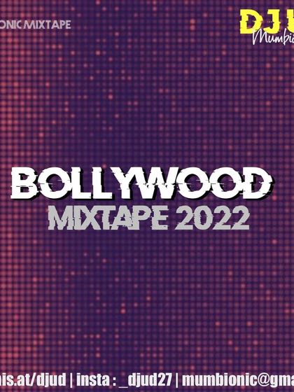 The main cover for my "Bollywood Mixtape 2022." This mix is perfect for getting a taste of the high-energy Bollywood sets I play at live events.