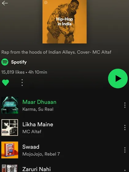 Waking up to see our track 'Maar Dhuaan' with Su Real at the top of the Spotify 'Hip Hop in India' playlist. This is the kind of reach I bring when I produce a record for an artist.