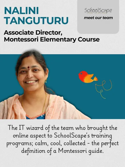 Meet Nalini Tanguturu, the IT wizard and Associate Director of our Montessori Elementary Course. Calm, cool, and collected, she is the perfect definition of a Montessori guide and was instrumental in bringing our training programs online.