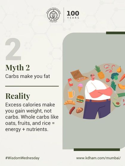 It is a myth that carbs make you fat. Excess calories cause weight gain, not a specific macronutrient. Whole carbohydrates like oats and fruits are essential for energy.