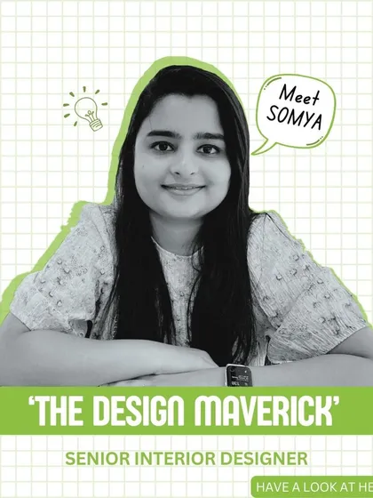 Meet Somya, our senior interior designer and design maverick. She has a meticulous eye for detail and a talent for creating personalized, artful spaces.
