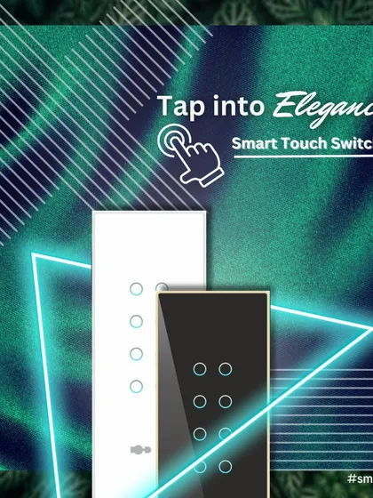 Tap into elegance with our smart touch switches. Available in classic black and white, they make every switch a statement of style.