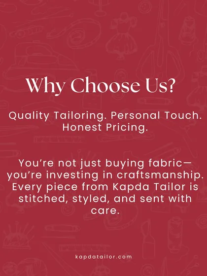 Why choose us? Because you're not just buying fabric, you're investing in craftsmanship. Every piece is stitched, styled, and sent with care.
