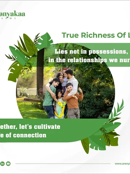 The true richness of life lies not in possessions, but in the relationships we nurture. Together, let's cultivate a life of connection on your own piece of land.