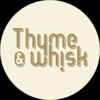Thyme & Whisk