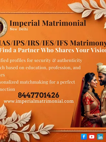For professionals in the IAS, IPS, IRS, and other civil services, I help find a partner who shares their vision. My service matches based on education, profession, and values.