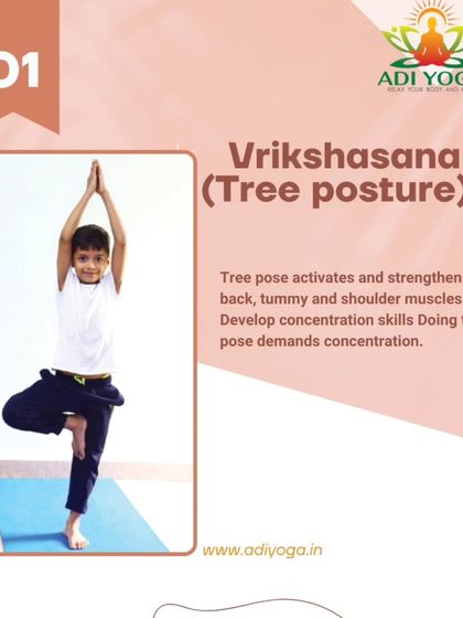 For children, Vrikshasana or Tree Pose is a fun way to build concentration and strengthen their hips, back, and shoulders. It helps them find their balance in a playful manner.