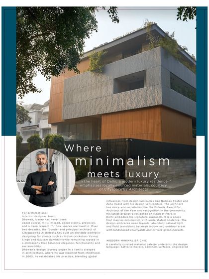 A closer look at my feature in Architectural Digest India, with the headline "Where minimalism meets luxury." The article explores my approach to blending global influences with contextual relevance to shape iconic and experiential residences.
