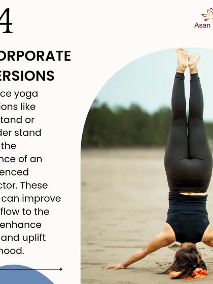 An infographic on the benefits of incorporating inversions like headstands into your practice to improve blood flow to the brain and uplift your mood.