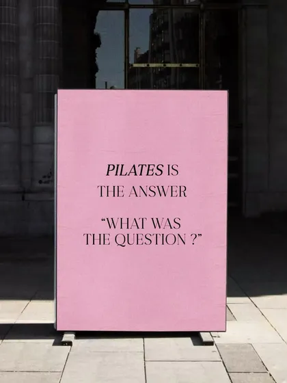 Pilates is the answer. It doesn't matter what the question was.