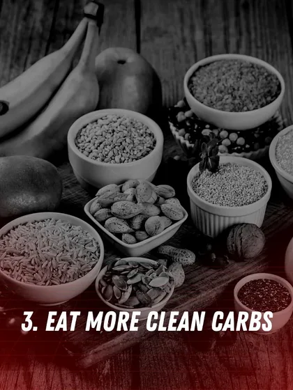 Carbohydrates are not the enemy; they are essential for energy. This tip emphasizes eating more clean carbs like fruits, vegetables, and whole grains to fuel your workouts and aid muscle recovery.