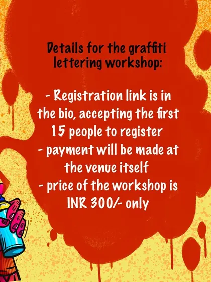 This poster breaks down the details for a graffiti lettering workshop I hosted in Kolkata. We keep the groups small, with only 15 spots, to make sure everyone gets personal guidance on their letterforms and style.