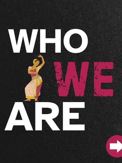 Who are we? We are a community dedicated to preserving and sharing the art of Bharatanatyam. This is the first slide of our story.