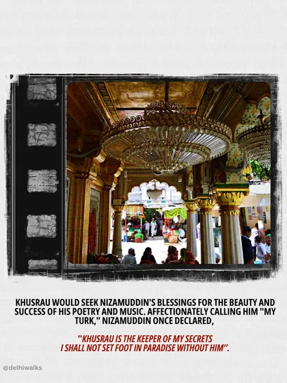 A view of the dargah's interior, where Khusrau would seek his master's blessings. The saint affectionately called him "my Turk," a term of endearment and respect.